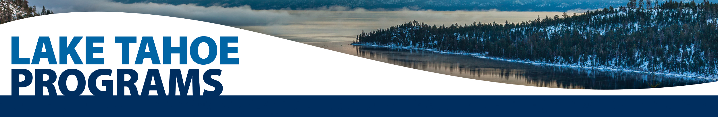 Lake Tahoe Programs banner